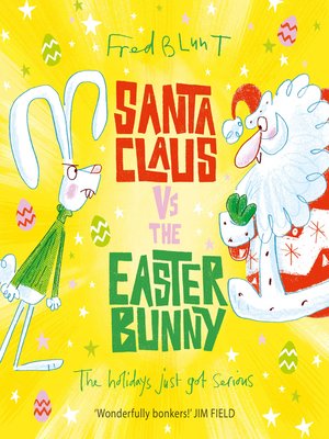 cover image of Santa Claus vs the Easter Bunny